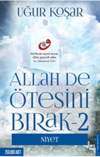 Allah De Ötesini Bırak 2 - Uğur Koşar- | Yeni ve İkinci El Ucuz Kitabı