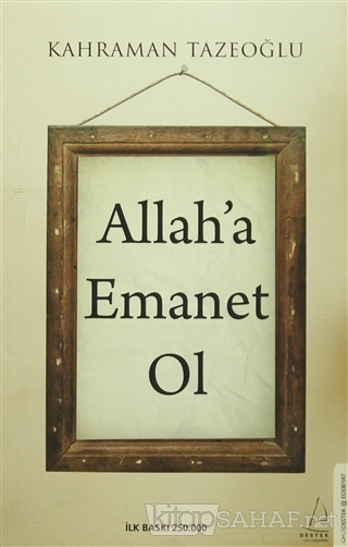 Allah'a Emanet Ol - Kahraman Tazeoğlu- | Yeni ve İkinci El Ucuz Kitabı