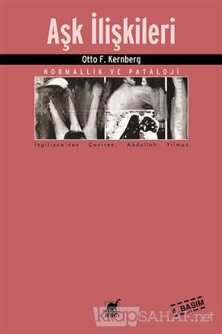 Aşk İlişkileri - Otto F. Kernberg | Yeni ve İkinci El Ucuz Kitabın Adr