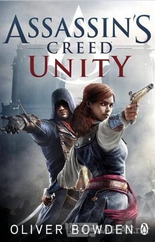 Assassin's Creed - Unity - Oliver Bowden | Yeni ve İkinci El Ucuz Kita