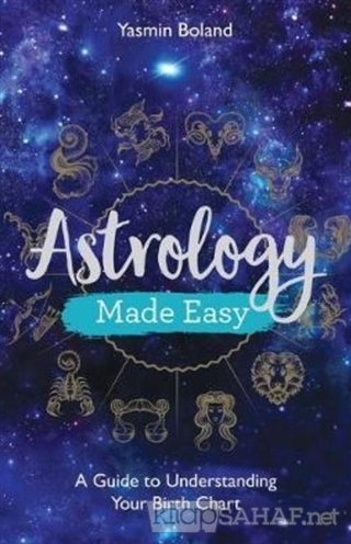 Astrology - Made Easy - Yasmin Boland | Yeni ve İkinci El Ucuz Kitabın