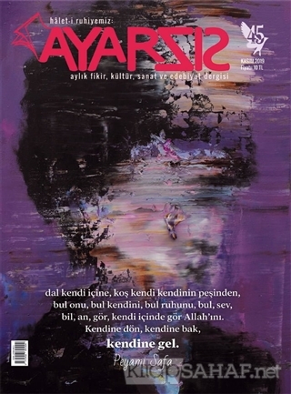 Ayarsız Aylık Fikir Kültür Sanat ve Edebiyat Dergisi Sayı: 45 Kasım 20