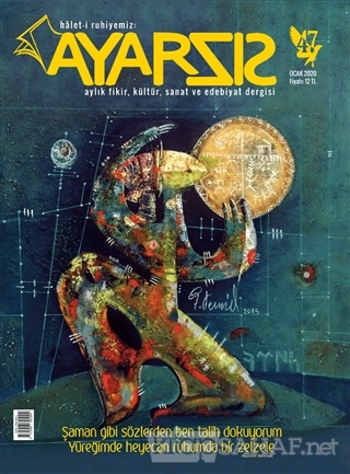 Ayarsız Aylık Fikir Kültür Sanat ve Edebiyat Dergisi Sayı: 47 Ocak 202