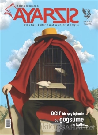 Ayarsız Aylık Fikir Kültür Sanat ve Edebiyat Dergisi Sayı: 58 Aralık 2