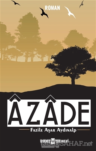 Azade - Fazile Aşar Aydınalp- | Yeni ve İkinci El Ucuz Kitabın Adresi