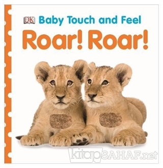 Baby Touch and Feel - Roar Roar (Ciltli) - Kolektif | Yeni ve İkinci E