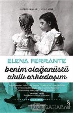 Benim Olağanüstü Akıllı Arkadaşım - Elena Ferrante | Yeni ve İkinci El