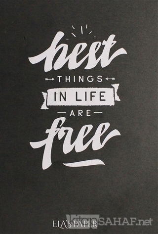 Best Things In Life Are Free - | Yeni ve İkinci El Ucuz Kitabın Adresi