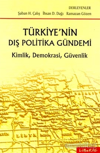 Türkiye’nin Dış Politika Gündemi - Şaban H. Çalış- | Yeni ve İkinci El