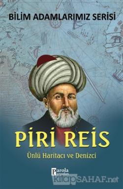 Piri Reis - Bilim Adamlarımız Serisi - Ali Kuzu | Yeni ve İkinci El Uc