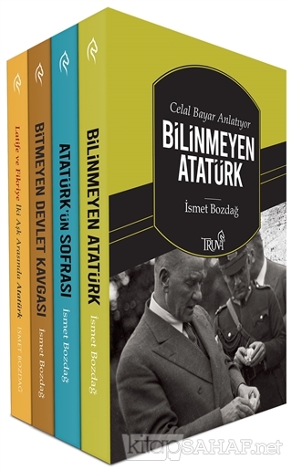 Bilinmeyen Atatürk Seti (4 Kitap) - İsmet Bozdağ | Yeni ve İkinci El U