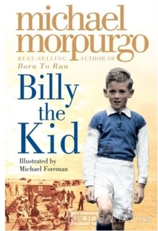 Billy the Kid - Michael Morpurgo | Yeni ve İkinci El Ucuz Kitabın Adre