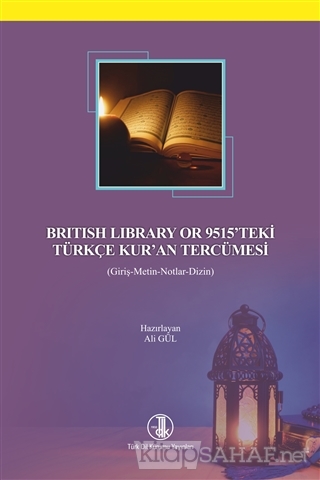 British Library or 9515'teki Türkçe Kur'an Tercümesi - Ali Gül | Yeni 