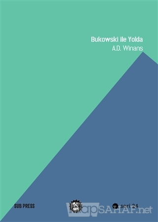 Bukowski ile Yolda - A. D. Winans | Yeni ve İkinci El Ucuz Kitabın Adr
