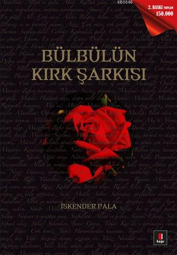 Bülbülün Kırk Şarkısı - İskender Pala- | Yeni ve İkinci El Ucuz Kitabı