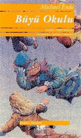 Buyu Okulu Michael Ende Yeni Ve Ikinci El Ucuz Kitabin Adresi