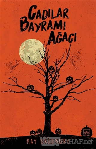 Cadılar Bayramı Ağacı - Ray Bradbury | Yeni ve İkinci El Ucuz Kitabın 