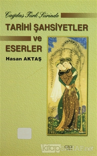 Çağdaş Türk Şiirinde Tarihi Şahsiyetler ve Eserler - Hasan Aktaş | Yen
