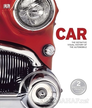 Car: The Definitive Visual History of the Automobile (Ciltli) - Kolekt