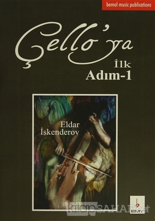 Cello Ya Ilk Adim 1 Eldar Iskederov Yeni Ve Ikinci El Ucuz Kita