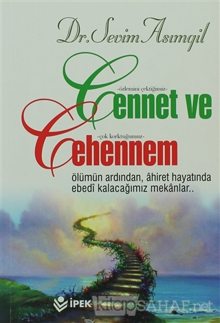 Cennet Ve Cehennem Sevim Asimgil Yeni Ve Ikinci El Ucuz Kitabin A