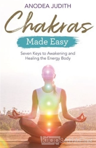 Chakras - Made Easy - Anodea Judith | Yeni ve İkinci El Ucuz Kitabın A