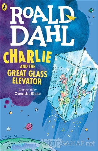 Charlie and the Great Glass Elevator - Roald Dahl | Yeni ve İkinci El 