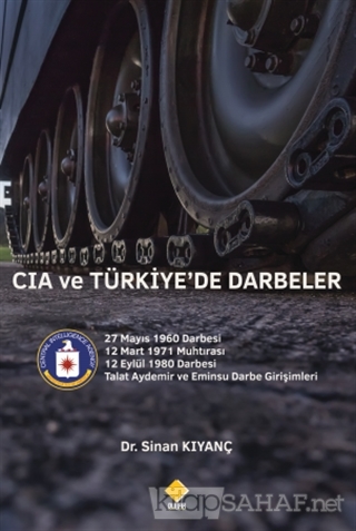 CIA ve Türkiye'de Darbeler - Sinan Kıyanç | Yeni ve İkinci El Ucuz Kit