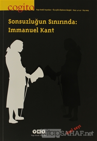 Cogito Sayı: 41 - 42 Sonsuzluğun Sınırında: Immanuel Kant - Kolektif- 