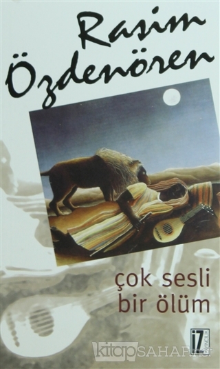Cok Sesli Bir Olum Rasim Ozdenoren Yeni Ve Ikinci El Ucuz Kitabin