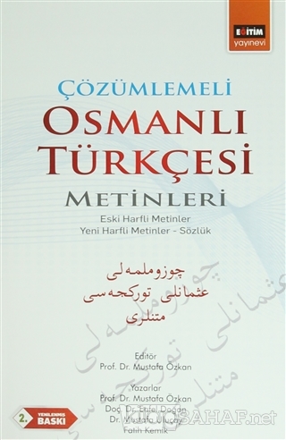 Çözümlemeli Osmanlı Türkçesi Metinleri - Mustafa Özkan | Yeni ve İkinc