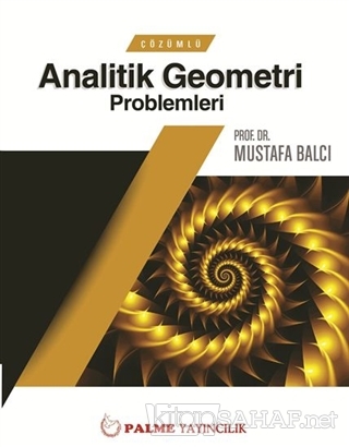 Çözümlü Analitik Geometri Problemleri - Mustafa Balcı | Yeni ve İkinci
