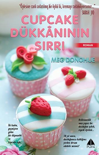 Cupcake Dükkânının Sırrı - Meg Donohue- | Yeni ve İkinci El Ucuz Kitab