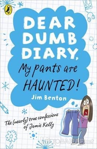 Dear Dumb Diary My Pants Are Haunted - Jim Benton | Yeni ve İkinci El 