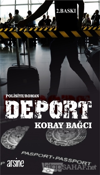 Deport - Koray Bağcı | Yeni ve İkinci El Ucuz Kitabın Adresi