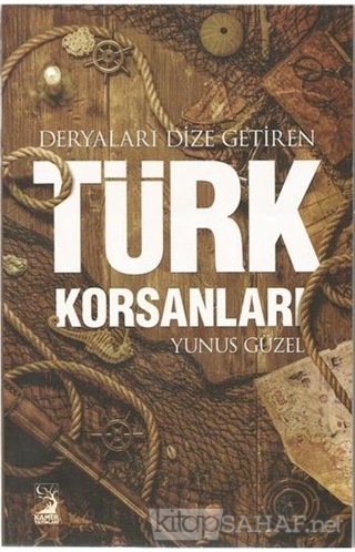 Deryaları Dize Getiren Türk Korsanları - Yunus Güzel | Yeni ve İkinci 