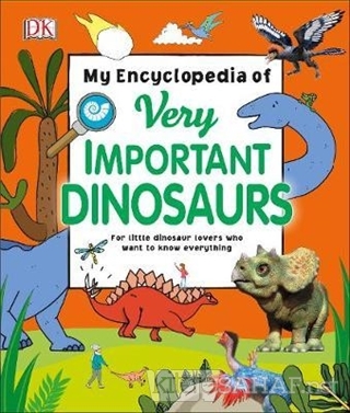 DK - My Encyclopedia of Very Important Dinosaurs (Ciltli) - Kolektif |