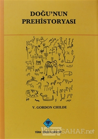 Doğu'nun Prehistoryası (Ciltli) - V. Gordon Childe | Yeni ve İkinci El