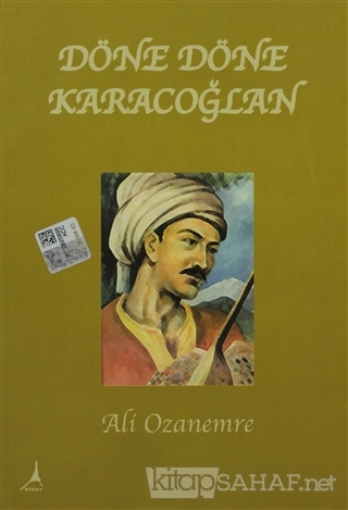 Döne Döne Karacaoğlan - Ali Ozanemre | Yeni ve İkinci El Ucuz Kitabın 
