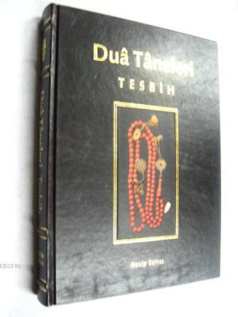 Dua Taneleri Tesbih Necip Sarici Yeni Ve Ikinci El Ucuz Kitabin Ad