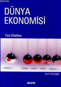 Dünya Ekonomisi - | Yeni ve İkinci El Ucuz Kitabın Adresi
