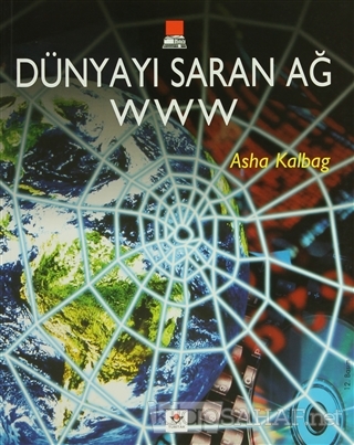 Dünyayı Saran Ağ WWW - Asha Kalbag | Yeni ve İkinci El Ucuz Kitabın Ad