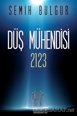 Dus Muhendisi 2123 Semih Bulgur Yeni Ve Ikinci El Ucuz Kitabin Adr