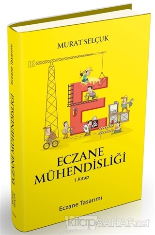 Eczane Mühendisliği - Murat Selçuk- | Yeni ve İkinci El Ucuz Kitabın A