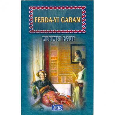 FERDA-YI GARAM - Mehmet Rauf- | Yeni ve İkinci El Ucuz Kitabın Adresi