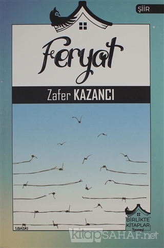 Feryat - Zafer Kazancı | Yeni ve İkinci El Ucuz Kitabın Adresi