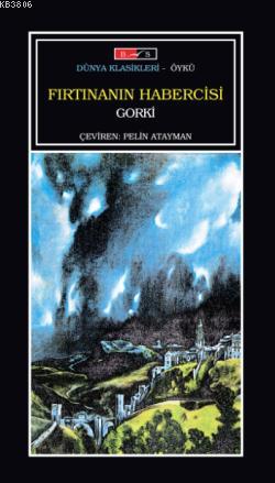 Fırtınanın Habercisi - Maksim Gorki- | Yeni ve İkinci El Ucuz Kitabın 