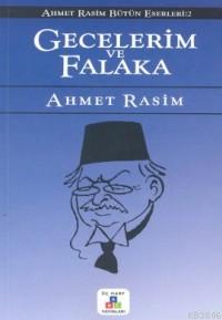 Gecelerim ve Falaka - Ahmet Rasim- | Yeni ve İkinci El Ucuz Kitabın Ad
