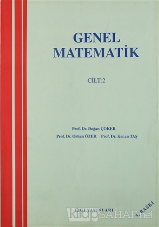 Genel Matematik Cilt: 2 - Doğan Çoker- | Yeni ve İkinci El Ucuz Kitabı