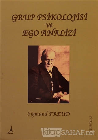 Grup Psikolojisi ve Ego Analizi - Sigmund Freud- | Yeni ve İkinci El U